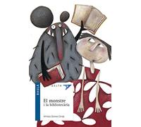 El monstre i la bibliotecària: 24 (Ala Delta Sèrie Blava)