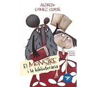 El monstre i la bibliotecària: 26 (Albades Infantil - Sèrie Blava)