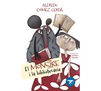 EL MONSTRE I LA BIBLIOTECARIA | Alfredo Gómez Cerdá