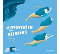 El monstre i les sirenes: 3 (Terra de llegendes)