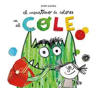 El Monstruo de Colores va al cole (SIN COLECCION)