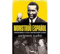 El monstruo español. | Antonio Fernández Cano