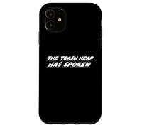 El montón de basura ha hablado | 1980's Television Carcasa para iPhone 11