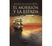 El Morrión Y La Espada (ebook)