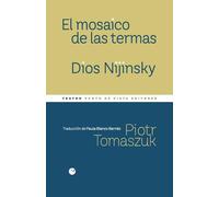 El mosaico de las termas / Dios Nijinsky: 28 (MínimaTeatro)