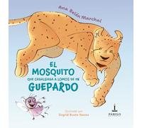 El mosquito que cabalgaba a lomos de un guepardo