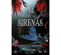 El motín de las sirenas (El motín de las sirenas 1) (ROMANTASY)