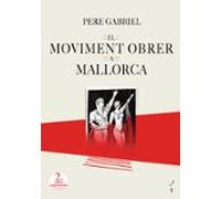El Moviment Obrer A Mallorca (1848-1936)