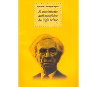 El movimiento antimetafísico del siglo XX: 48 (Historia del pensamiento y la cultura)