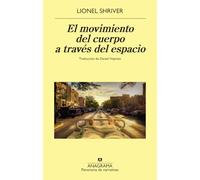 El movimiento del cuerpo a través del espacio (Panorama de narrativas)