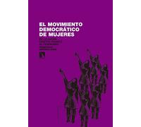 El Movimiento Democrático De Mujeres: Del antifranquismo al feminismo (INVESTIGACION Y DEBATE)