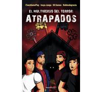 EL MULTIVERSO DEL TERROR: ATRAPADOS | Itowngameplay , Inuya Juega , Gg Games , Roblesdegracia