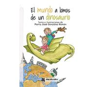 El mundo a lomos de un dinosaurio (SIN COLECCION)