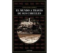 El mundo a través de sus cárceles (PRACTICA)