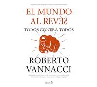 El mundo al revés; Todos contra todos: Todos Contra Todos/ All Against All (Reflejos de Actualidad)