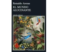 El mundo alucinante (Andanzas)