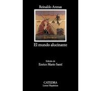 El mundo alucinante: (Una novela de aventuras) (Letras Hispánicas)