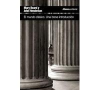El mundo clásico: Una breve introducción (El libro de bolsillo - Historia)