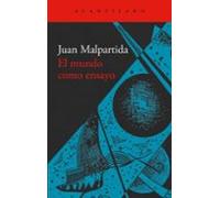El Mundo Como Ensayo