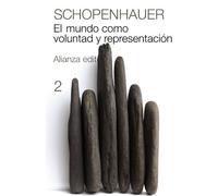 El mundo como voluntad y representación, 2 (El libro de bolsillo - Bibliotecas de autor - Biblioteca Schopenhauer)