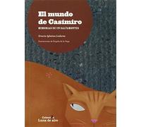 El mundo de Casimiro. Memorias de un saltamontes: 090 (COEDICIONES)