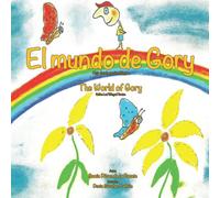 El mundo de Gory Hoja dorada versión bilingüe: The World of Gory Golden Leaf Bilingual Version