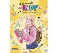 El Mundo De Indy 6:¡tu Viaje Empieza Aquí!