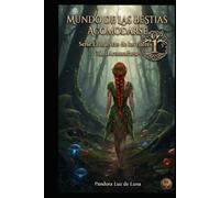 El mundo de las bestias - Acomodarse: Volumen I: Una novela de fantasía romántica, supervivencia e ilustraciones artísticas (El maestro de los títeres)
