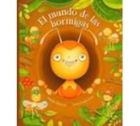 El Mundo De Las Hormigas