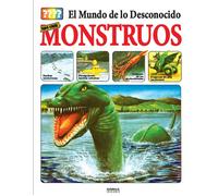 EL MUNDO DE LO DESCONOCIDO TODO SOBRE LOS MONSTRUOS | Carey Miller Y Otros