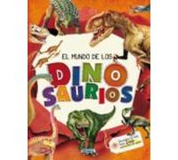 El mundo de los dinosaurios (El Gran Libro De...)
