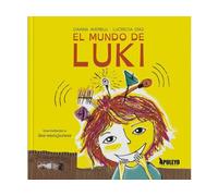 El mundo de Luki: Una invitación a des-encajarnos