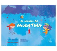 El mundo de Valentina 1. Libro del alumno