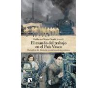 El Mundo Del Trabajo En El País Vasco