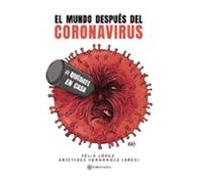 El mundo después del coronavirus