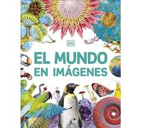 El mundo en imágenes (Enciclopedia visual juvenil)