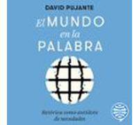 El Mundo En La Palabra (audiolibro)
