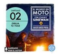 El Mundo En Moto Con Charly Sinewan: Capítulo 2. Dibuja Tu Viaje (audi