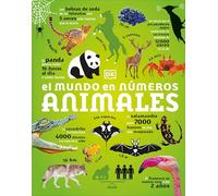 El mundo en números / Our World in Numbers: Animales / Animals (DK Our World in Numbers)