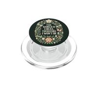 El Mundo es Cruel, por lo Tanto, no seré Floral PopSockets PopGrip para MagSafe