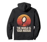El Mundo es tu Espejo. Sudadera con Capucha