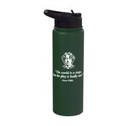 El mundo es un escenario, pero la obra está mal elegida por Oscar Wilde Stainless Steel Insulated Water Bottle