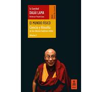 El mundo físico (Ciencia y filosofía en los clásicos budistas indios, vol. 1) (Pensamiento)