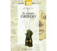 El Mundo Griego: 12 (Manuales Major/ Humanidades Historia)