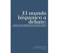 EL MUNDO HISPANICO A DEBATE