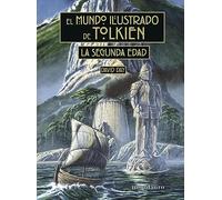 El Mundo Ilustrado De Tolkien: La Segunda Edad