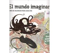 El mundo imaginario. Libro de colorear para adultos