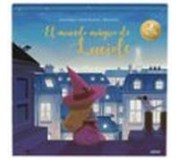 El Mundo Magico De Luciole. Libro Luminoso En 3d.