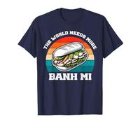 El Mundo Necesita más Bahn Mi Amante de los sándwiches de Comida vietnamita Camiseta