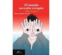 El mundo necesita terapia